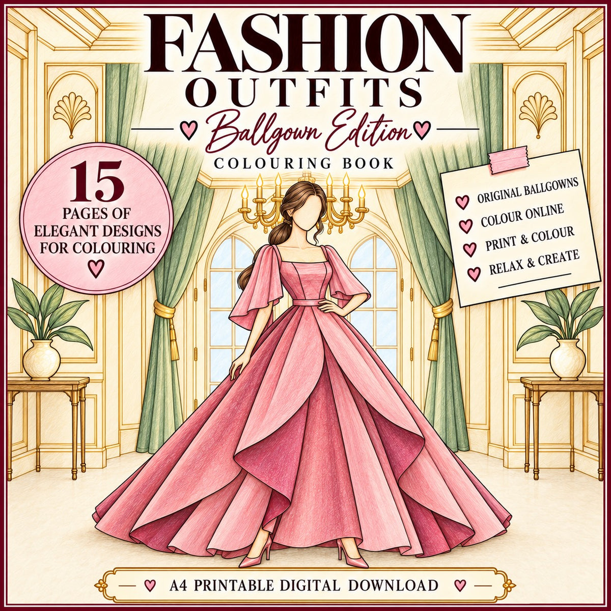 Fashion Outfits Ball Gown Edition: 15 Page Digital Coloring Book (Printable)