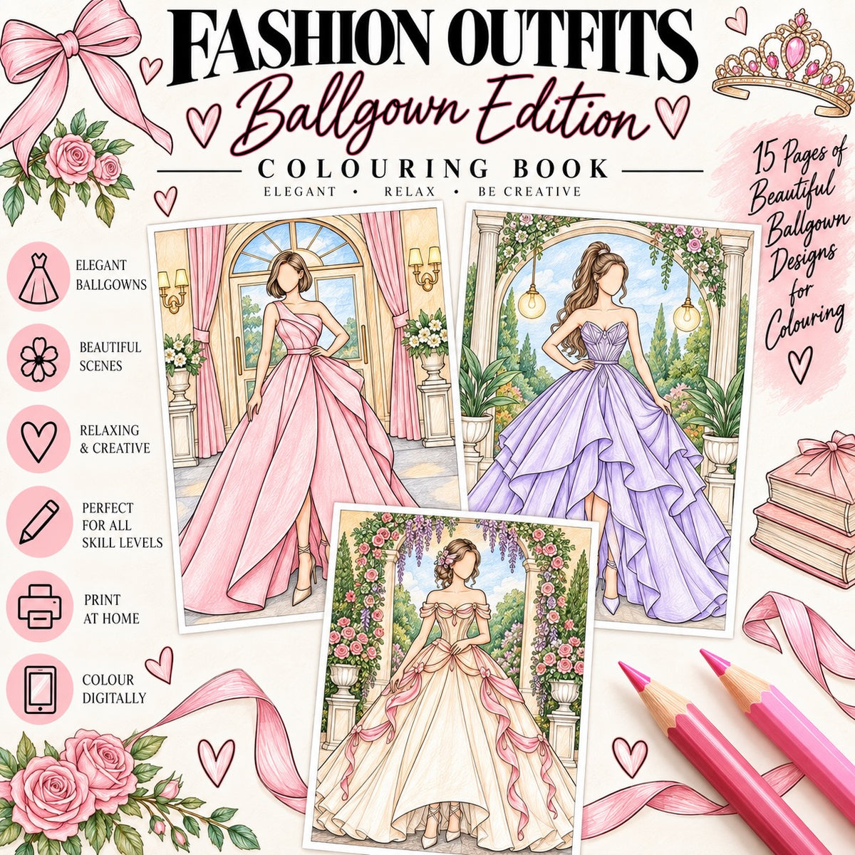 Fashion Outfits Ball Gown Edition: 15 Page Digital Coloring Book (Printable)